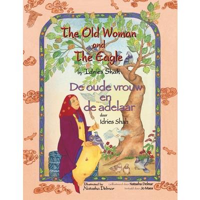 The Old Woman and the Eagle / De oude vrouw en de adelaar