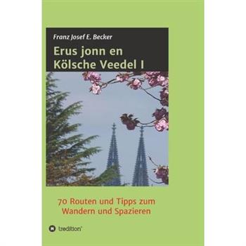 Erus jonn en K繹lsche Veedel I