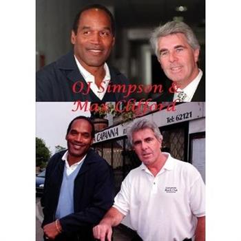 OJ Simpson & Max Clifford