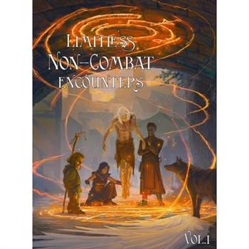 Limitless Non-Combat Encounters Vol. 1