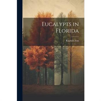 Eucalypts in Florida