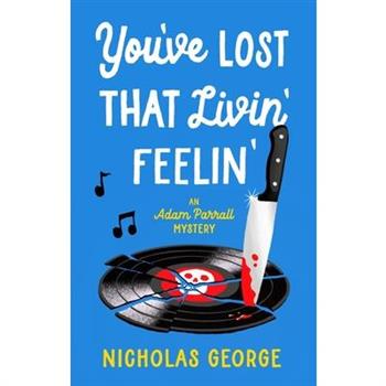 You've Lost That Livin' Feelin'