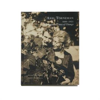 Axel T繹rneman 1880-1925