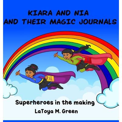Kiara and Nia and Their Magic Journals