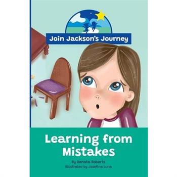 JOIN JACKSON's JOURNEY Learning from Mistakes