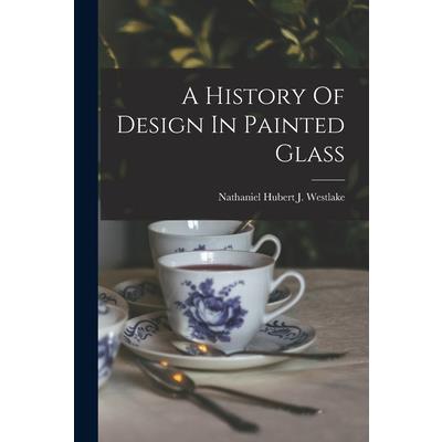 A History Of Design In Painted Glass