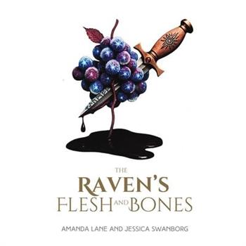 The Raven's Flesh and Bones