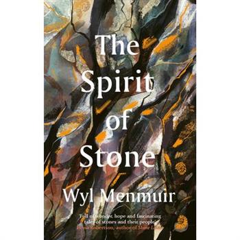 The Spirit of Stone