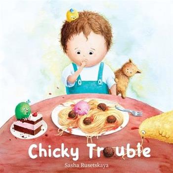 Chicky Trouble