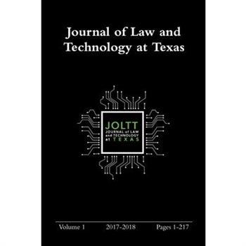 Journal of Law and Technology at Texas Volume 1