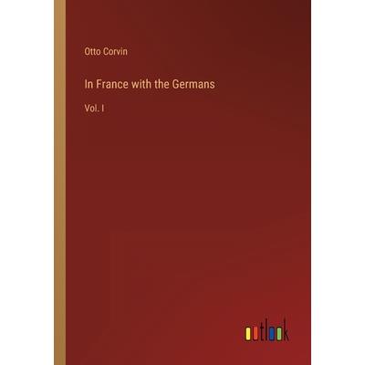 In France with the Germans