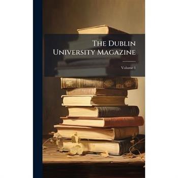 The Dublin University Magazine