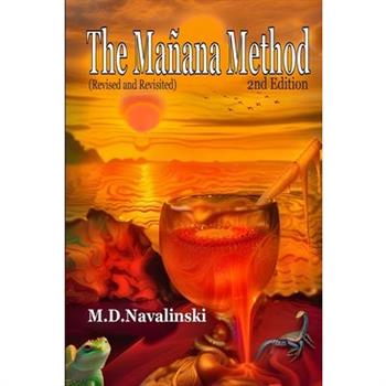 The Manana Method-2nd Edition