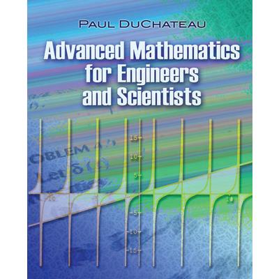 Advanced Mathematics for Engineers and Scientists