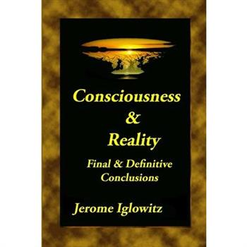 Consiousness & Reality