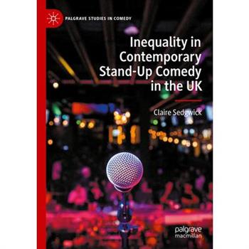 Inequality in Contemporary Stand-Up Comedy in the UK
