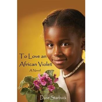 To Love an African Violet