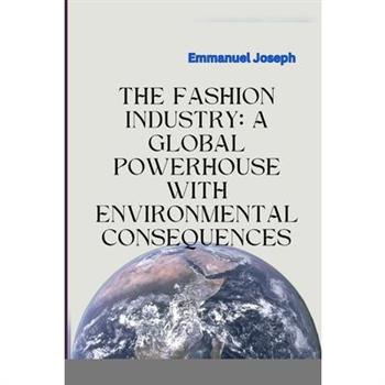 The Fashion Industry