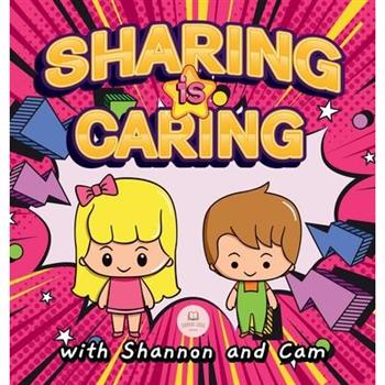 Sharing is Caring with Shannon and Cam