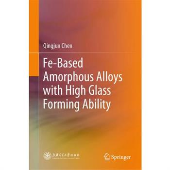 Fe-Based Amorphous Alloys with High Glass Forming Ability