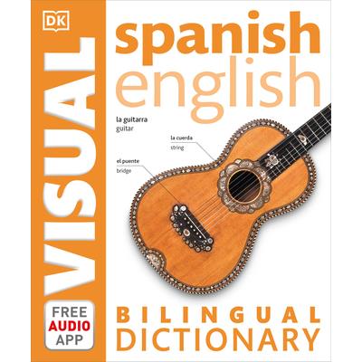 Spanish English Bilingual Visual Dictionary