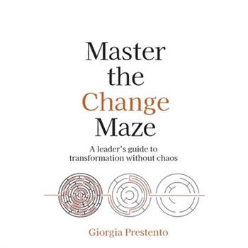 Master the Change Maze