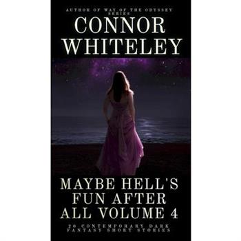 Maybe Hell's Fun After All Volume 4