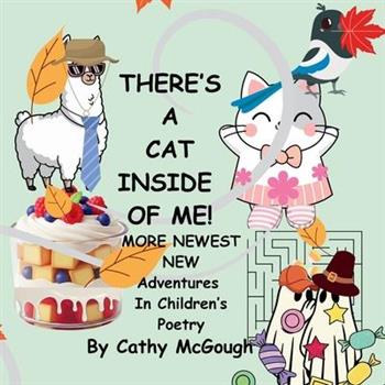 There's a Cat Inside of Me! Book 8
