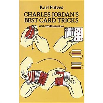 Charles Jordan’s Best Card Tricks