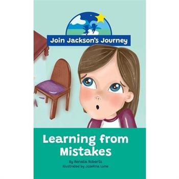 JOIN JACKSON's JOURNEY Learning from Mistakes