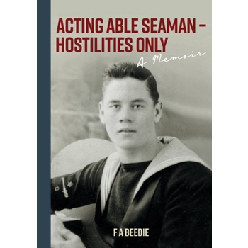 Acting Able Seaman - Hostilities Only