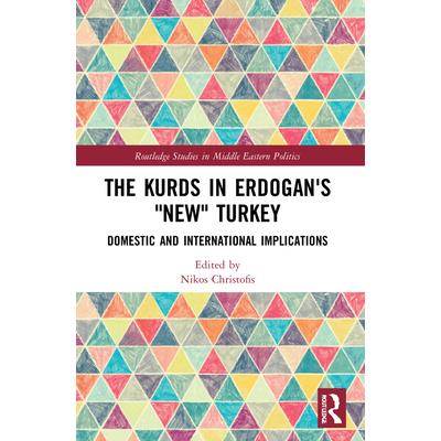 The Kurds in Erdogan's New Turkey