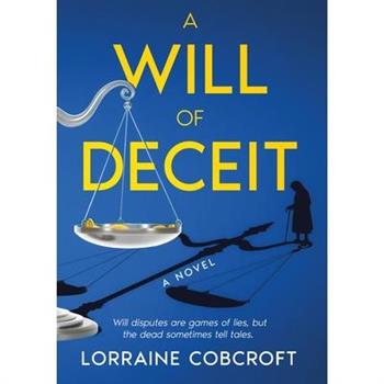 A Will of Deceit