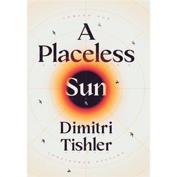 A Placeless Sun