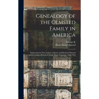 Genealogy of the Olmsted Family in America