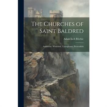 The Churches of Saint Baldred