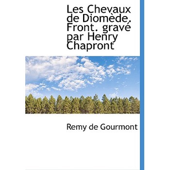 Les Chevaux de Diom de. Front. Grav Par Henry Chapront