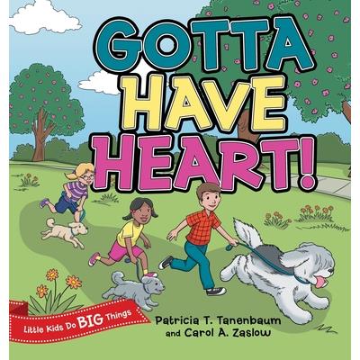 Gotta Have Heart!