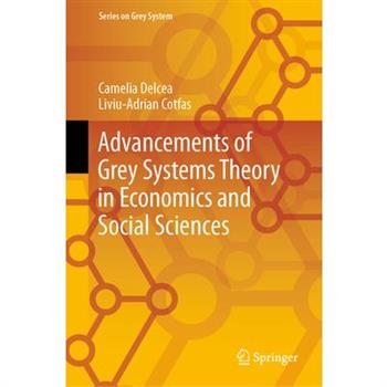 Advancements of Grey Systems Theory in Economics and Social Sciences