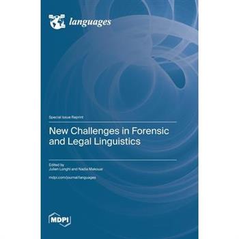 New Challenges in Forensic and Legal Linguistics