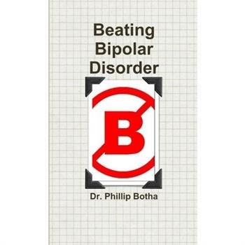 Beating Bipolar Disorder