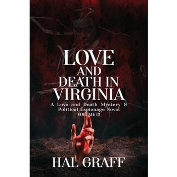 Love and Death in Virginia