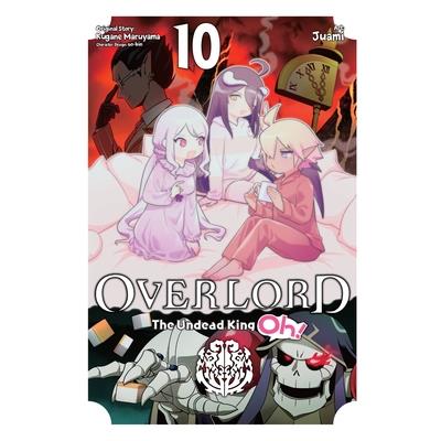 Overlord: The Undead King Oh!, Vol. 10