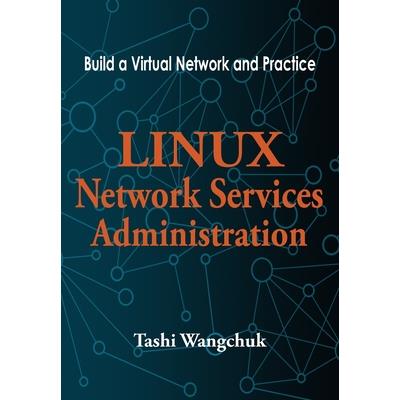 Linux Network Services Administration