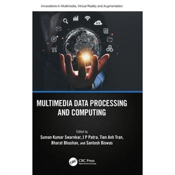 Multimedia Data Processing and Computing