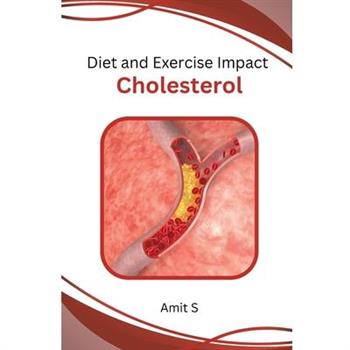 Diet and Exercise Impact Cholesterol