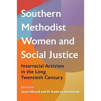Southern Methodist Women and Social Justice