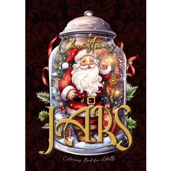 Christmas Jars Coloring Book for Adults