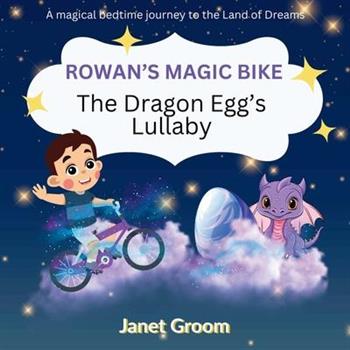 Rowan’s Magic Bike