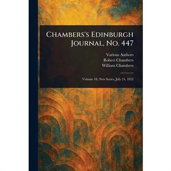 Chambers's Edinburgh Journal, No. 447